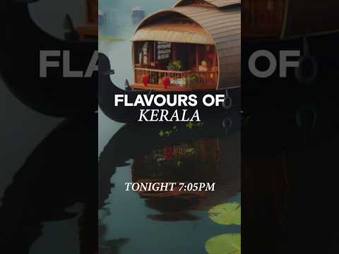 Watch 'Flavours of Kerala’, tonight at 7:05 PM, only on HistoryTV18.  #FlavoursOfKerala #HappyOnam