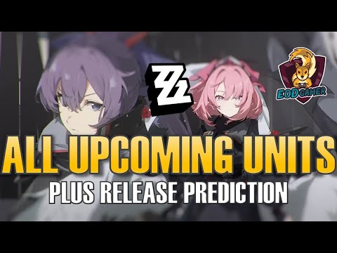 All Upcoming Characters in Zenless Zone Zero (Plus 1.2 1.3 1.4 Predictions)