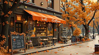 Afternoon Chill🌞Soothing Autumn Lofi🍁Chill Lo-fi Hip Hop Mix🎧Beats to Work/Relax/Study☕Lofi Coffee