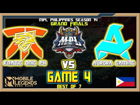 Grand Finals Game 4 - FNATIC ONIC PH vs AURORA GAMING | MPL Philippines Season 14 Grand Finals - BO7