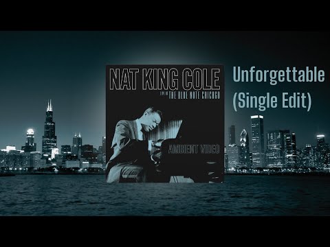 Nat King Cole – Unforgettable (Single Edit) from Live At The Blue Note Chicago (Ambient Visualizer)