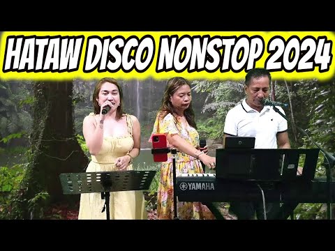 HATAW DISCO NONSTOP 2024 | SAYAWAN NA! REA, ARLIN & PRUDY FT. ZALDY MINI SOUND