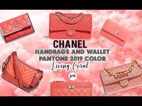 อัพเดทกระเป๋าถือและกระเป๋าตังค์จาก Chanel ที่ขนไอเท็มสี "Living Coral" จาก Pantone 2019 มาเพียบ