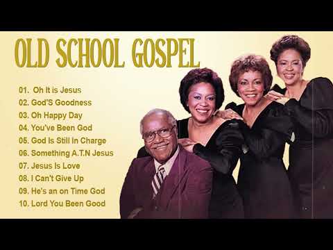 100 GREATEST OLD SCHOOL GOSPEL SONG OF ALL TIME - Best Old Fashioned Black Gospel Music