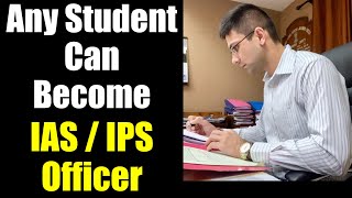 Any Student Can Become IAS / IPS Officer || All Myths Related To UPSC CSE Will Be Cleared