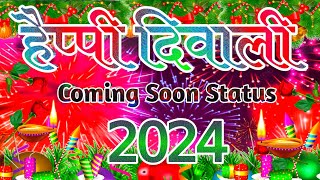 Happy Diwali Coming Soon Status 2024 🌹 Dipawali Coming Soon Status 🌹 Diwali Status Good morning 2024