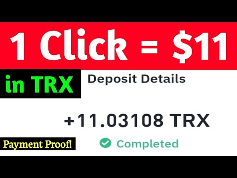 1 CLICK = $11 in TRX (PAYMENT PROOF) NEW TRX Earning site| Cloud Mining Site 2024 💰💰 እረ እንዳያመልጣችሁ! !