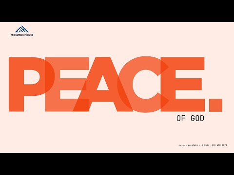 8/4/24 - Peace of God - Jason Layantara