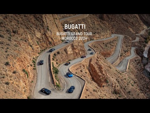 BUGATTI GRAND TOUR IN MOROCCO 2024: Journey of a lifetime