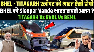 BHEL - TITAGARH Sleeper Vande Bharat Exterior Revealed 😍