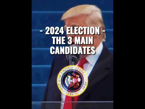 MAIN CANDIDATES | U.S. ELECTION 2024