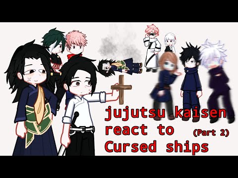 JJk characters react to Cursed ships 💀[Jujutsu Kaisen](Part 2)Gacha club2/Read desc.