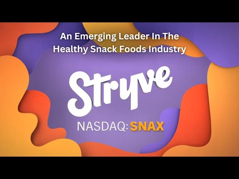 Stryve Foods: An Emerging Leader In The Healthy Snack Foods Industry