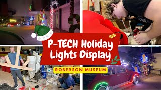 P-TECH Holiday Lights Display (Roberson Museum)