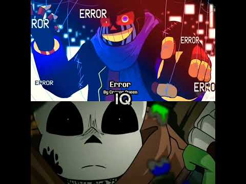 ERROR SANS VS INK SANS UNDERVERSE BOTH