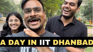 A Day In IIT Dhanbad | Campus Tour | Mess | Vlog | Hostel Room