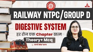 Railway NTPC/Group D | DIGESTIVE SYSTEM Theory And MCQs For NTPC/Group D | By Arti Mam