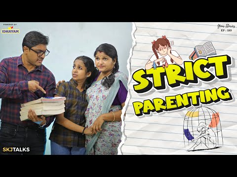 Strict Parenting | Parental Pressure on Kids | Your Stories EP -189 | SKJ Talks | Family Short film