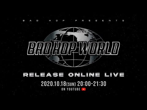 "BAD HOP WORLD" Release Online Live