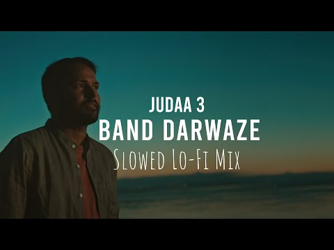 Band Darwaze Slowed Version - Amrinder Gill | Judaa 3 Punjabi sad song | Lost Forever