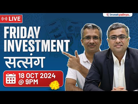 Friday Investment Satsang with Parimal Ade & Gaurav Jain