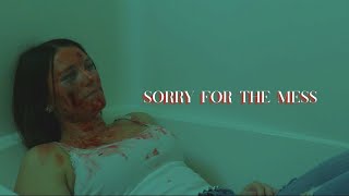 Sorry for the Mess - (A Horror Short Film)