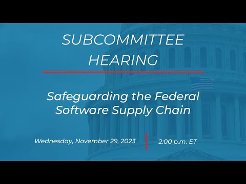 Subcommittee on Cybersecurity, Information Technology, and Government Innovation Hearing