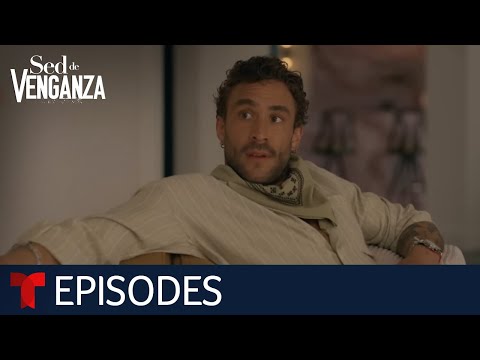 Sed de Venganza: In Limbo | Episode 18 | Telemundo English