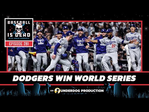 Dodgers Win World Series, Yankees Blow 5-Run Lead || Baseball Is Dead Episode 281