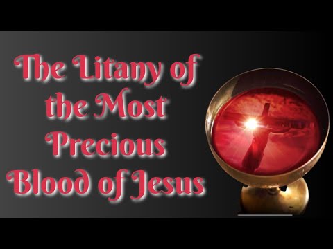 The Litany of the Most Precious Blood of Jesus-July Devotion