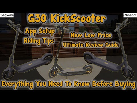 NineBot G30 Electric KickScooter Review | Unboxing | App Setup | Riding Tips & Guide For Summer 2023