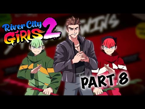 River City Girls 2 Part 7 Dragon twins who don't do their job good