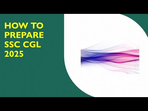 How to prepare SSC CGL EXAM 2025#SSCEXAM2025