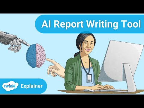 How to Use Twinkl's Report Writing Tool | Write Reports with AI