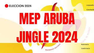 MEP Aruba Jingle 2024 (Lyrics)