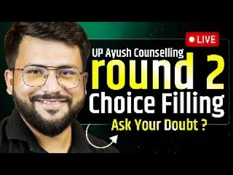 up ayush counselling 2024 | round 2 choice filling | ask your doubt ?