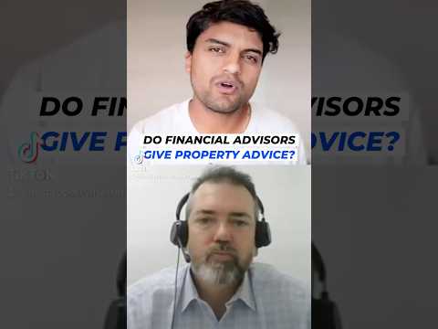 Do financial advisors give property advice