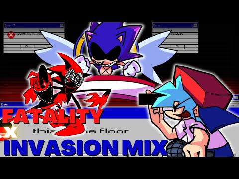 FATALITY x INVASION MIX - Friday Night Funkin' Vs. Sonic.exe 2.5 / 3.0 (REMIX)