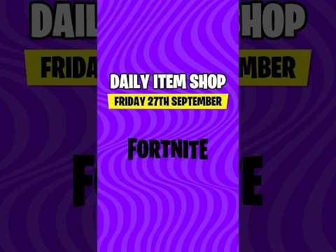 Fortnite - Daily Item Shop Update (Friday 27th September)