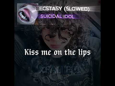 ECSTASY SLOWED I SUICIDAL IDOL I LYRICS  #pivo2 #edit #clips