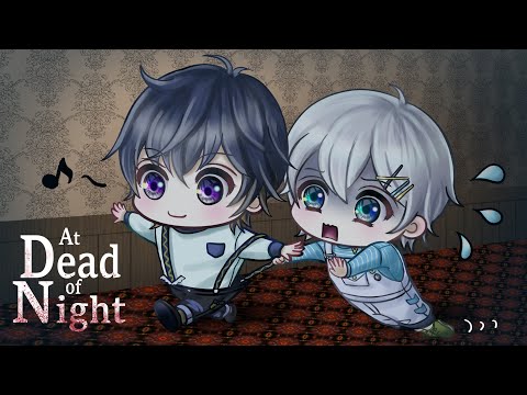 【At Dead Of Night】一番怖いと噂のゲームやります～part２～ #そっとブルー