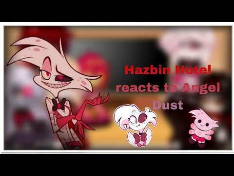 Hazbin hotel react to Angel Dust||Huskerdust|| read the description||