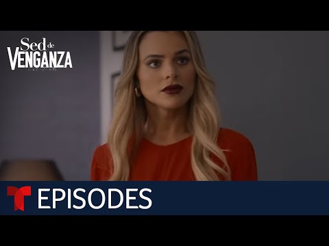 Sed de Venganza | Episode 22 | Telemundo English