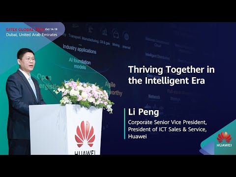 Li Peng at GITEX 2024 | Thrive Together in the Intelligent Era