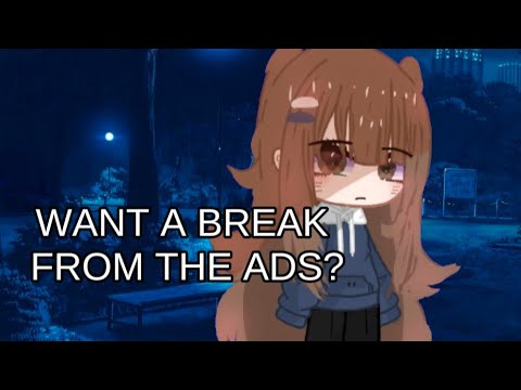 Want a break from the ads?~ #gacha #gachalife #gachalifetiktok #gachaedit #fypシ゚viral #fypシ゚ #fyp