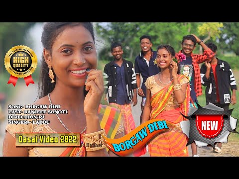 BORGAW DIBI //New Santali Dasai Video 2022//Laddu Murmu Singer !New Santali Video Song