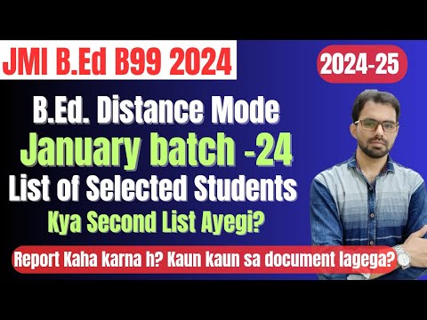 JMI B.Ed Distance Mode Selected List January Batch 2024