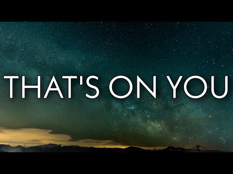 Chris Brown - That's On You (Lyrics) Ft. Future