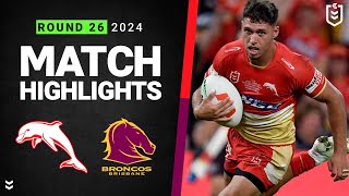 NRL 2024 | Dolphins v Broncos | Match Highlights