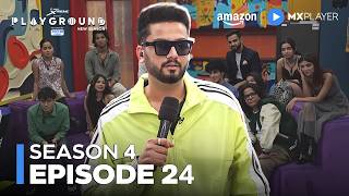 Playground Season 4 Full Episode 24 | Elvish Yadav, Munawar Faruqui, Ginni Pandey | Amazon MX Player